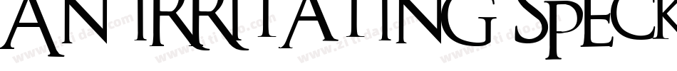 An irritating speck字体转换